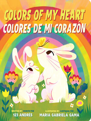 cover image of Colors of My Heart / Colores De Mi Corazón
